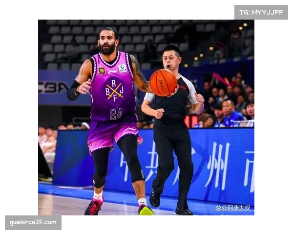 北控队实用主义篮球见效 防守韧性成为卡位战关键因素