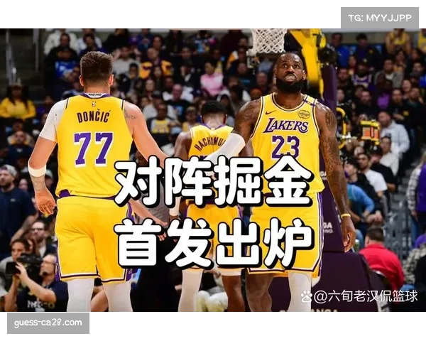 詹姆斯东契奇里夫斯三大核心伤停，湖人残阵面临严峻考验